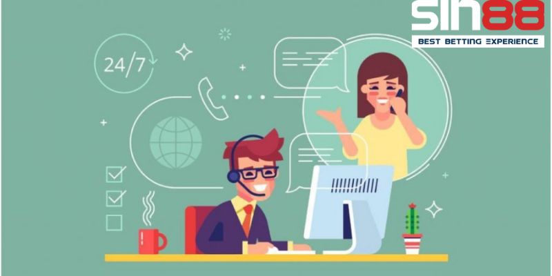 Chăm sóc khách hàng Sin88 - Sự chất lượng của nhà cái hàng đầu 17 chăm sóc khách hàng sin88