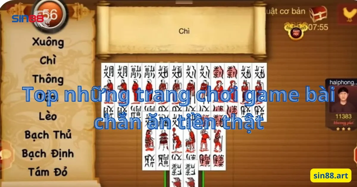 Top những trang chơi game bài chắn ăn tiền thật 1 Top những trang chơi game bài chắn ăn tiền thật