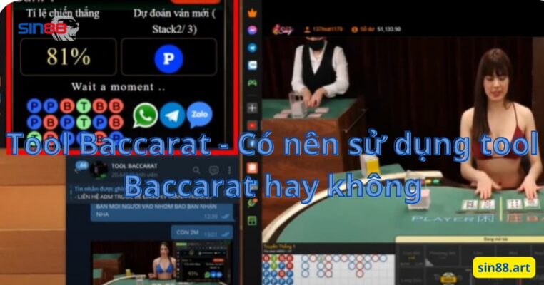 Tool Baccarat - Có nên sử dụng tool Baccarat hay không 2 Tool Baccarat - Có nên sử dụng tool Baccarat hay không